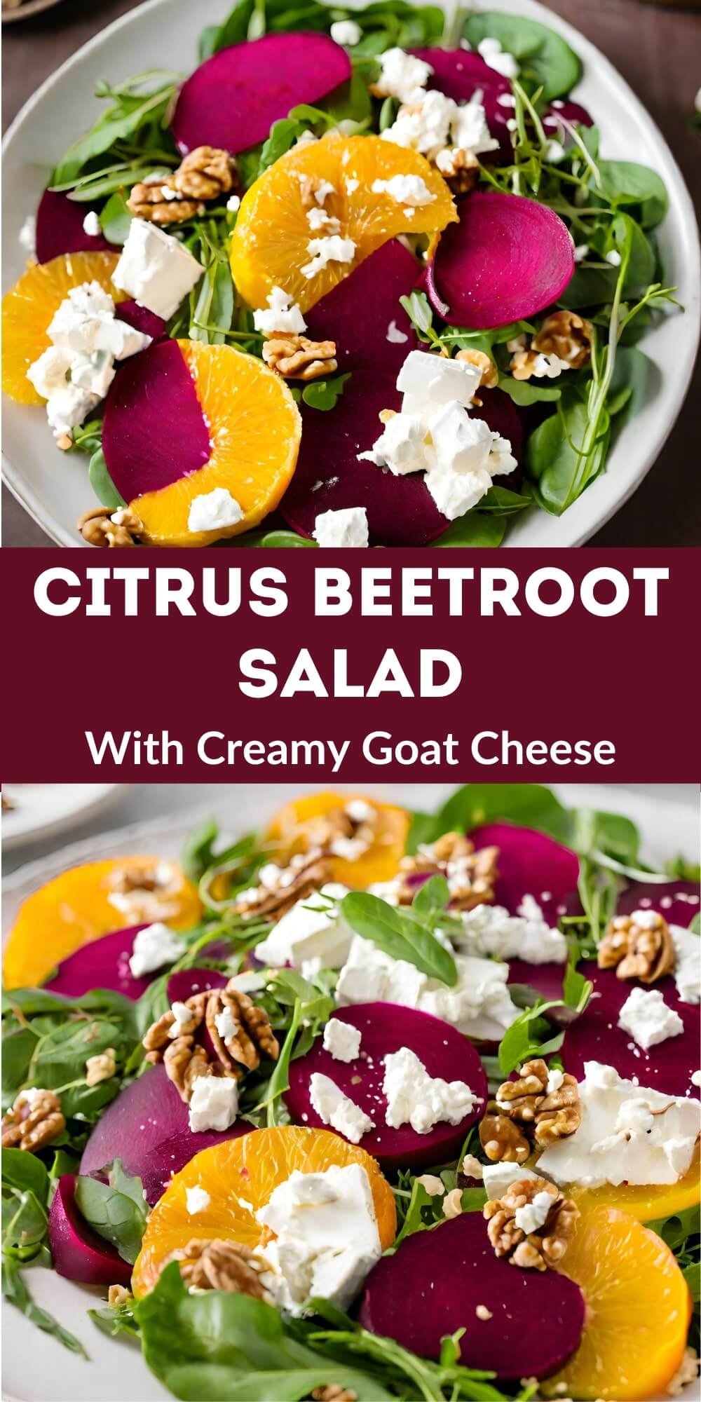Citrus Beetroot Salad with Creamy Goat Cheese
