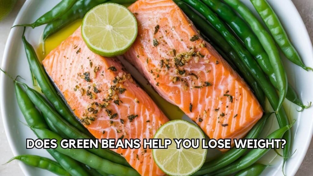 Does green beans help you lose weight