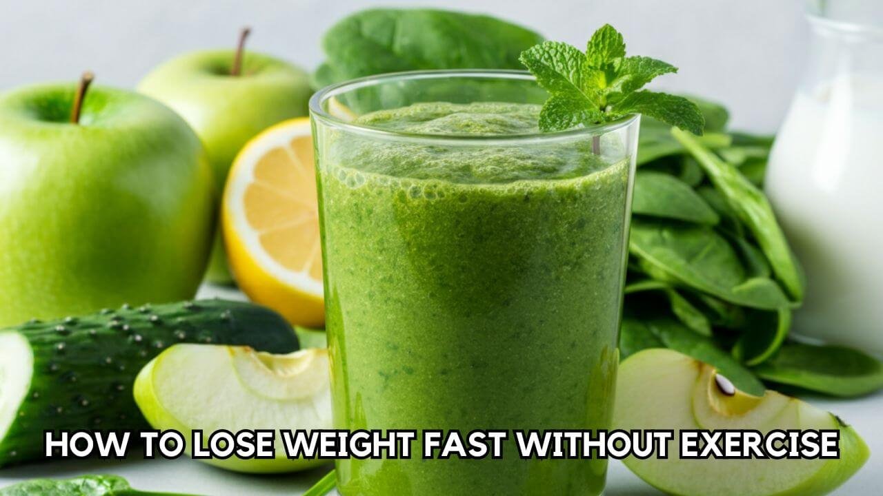 How to Lose Weight Fast Without Exercise