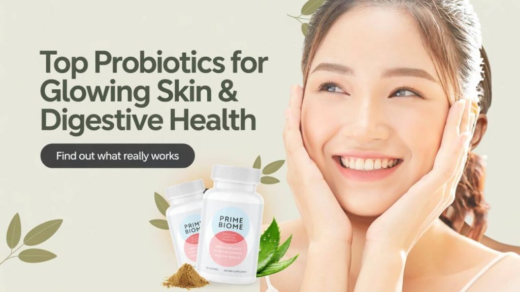 Best probiotics for leaky gut and skin